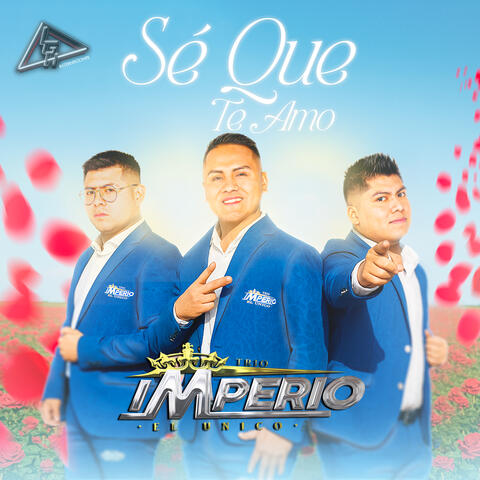 Sé Que Te Amo