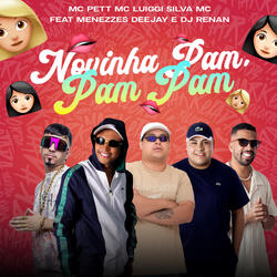 Novinha Pam, Pam, Pam