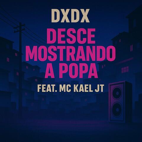 Desce Mostrando a Popa