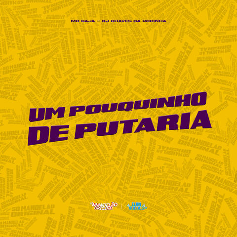 Um Pouquinho de Putaria