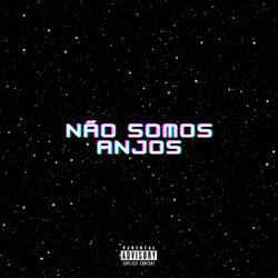 Não Somos Anjos