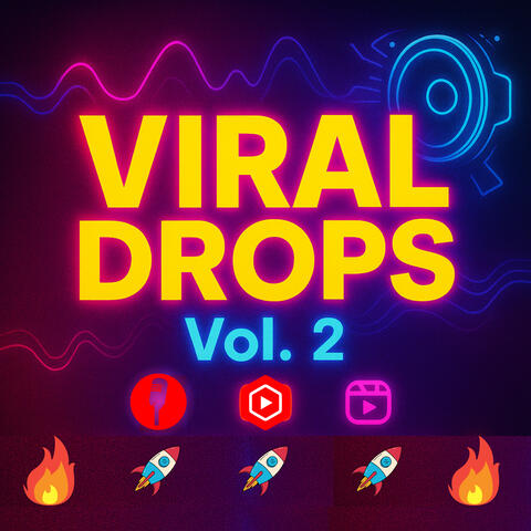 Viral Drops Vol. 2