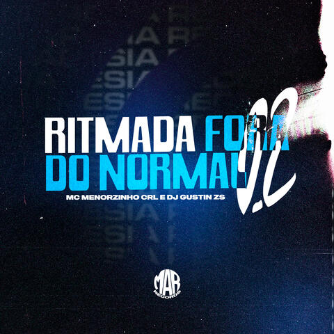 Ritmada Fora do Normal 0.2