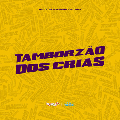 Tamborzão dos Crias