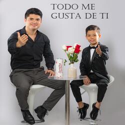 Todo Me Gusta de Ti