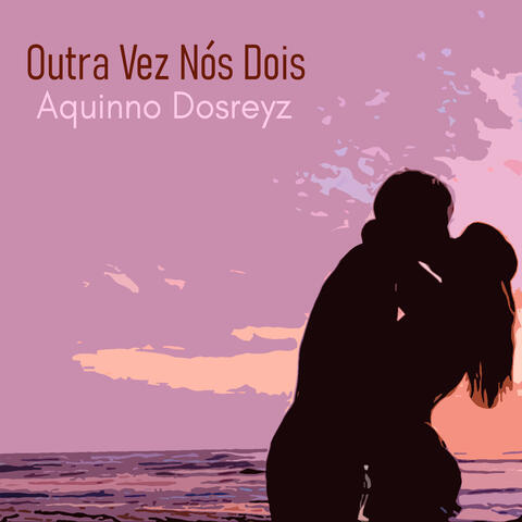 Outra Vez Nós Dois
