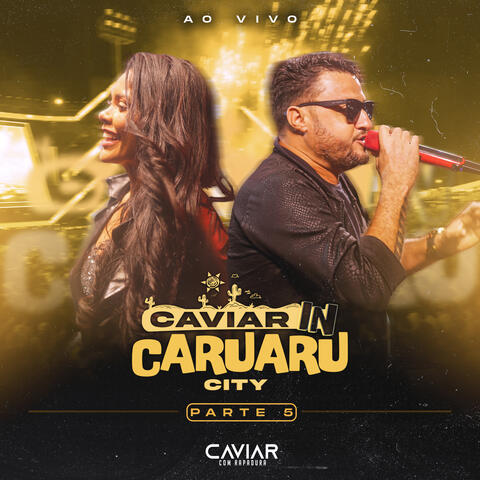 Caviar In Caruaru City Pt. 5
