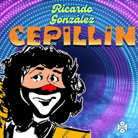 Ricardo Gonzalez "Cepillín"