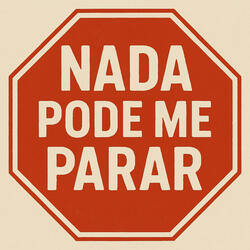 Nada Pode Me Parar