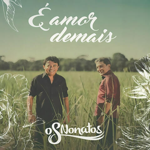 É Amor Demais