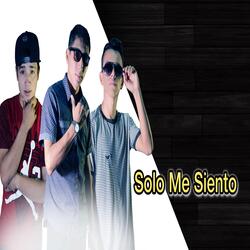 Solo Me Siento
