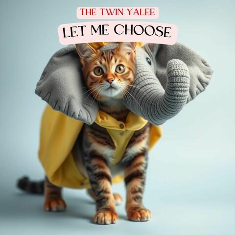 Let Me Choose