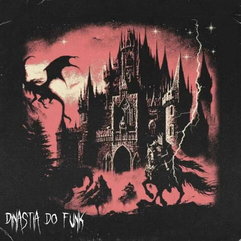 A Dinastia do Funk