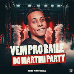 Vem pro Baile do Martini Party