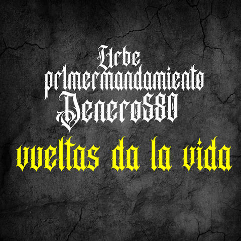 Vueltas Da la Vida