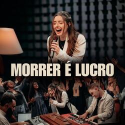 Morrer É Lucro