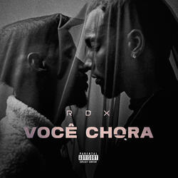 Você Chora