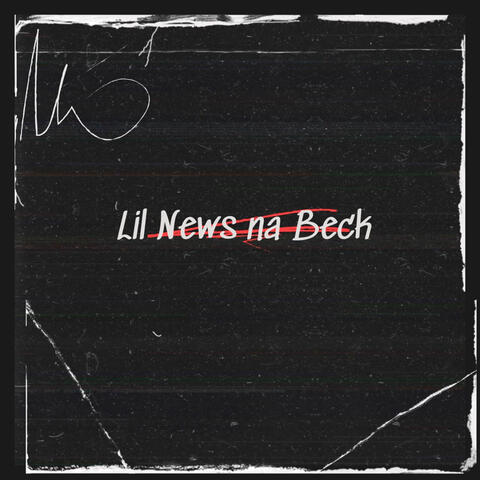 Lil News na Beck