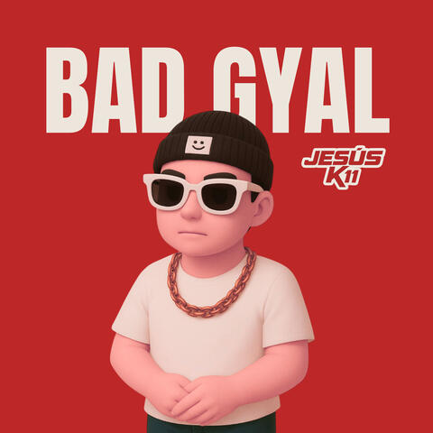 Bad Gyal