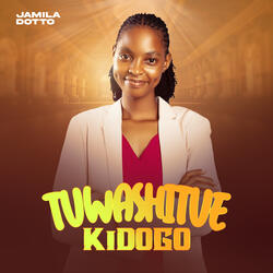Tuwashitue Kidogo