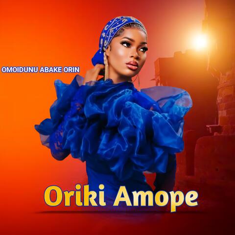 Oriki Amope