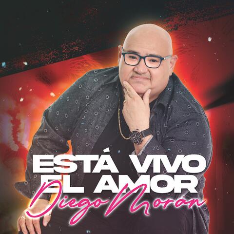 Está Vivo el Amor