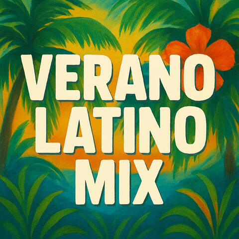 Verano Latino Mix