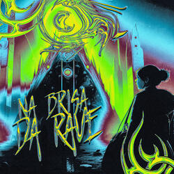 Na Brisa da Rave (Ultra Slowed)