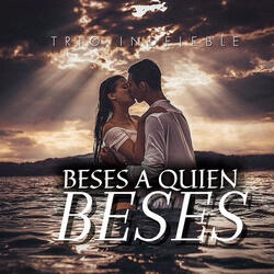Beses a Quien Beses