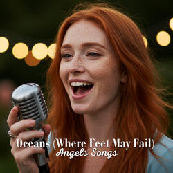 Oceans (Where Feet May Fail)