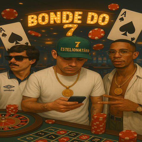 Bonde do 7