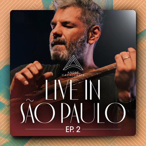 Live in São Paulo, Ep. 2