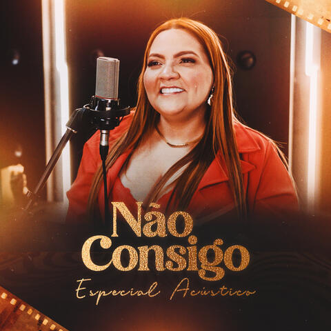 Não Consigo (Especial Acústico)