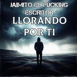 Llorando por Ti