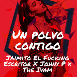 Un Polvo Contigo