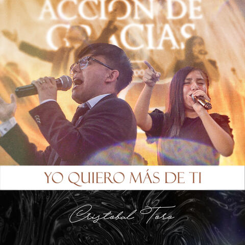 Yo Quiero Más de Ti