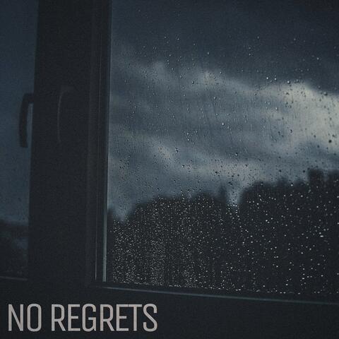 No Regrets
