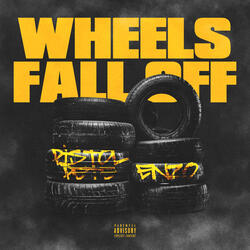 Wheels Fall Off