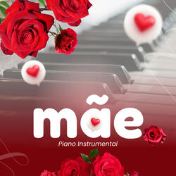 Mãe (Piano Instrumental)
