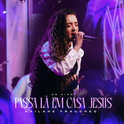 Passa Lá em Casa Jesus