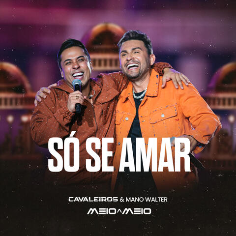 Só Se Amar