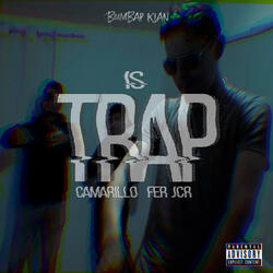 Is Trap