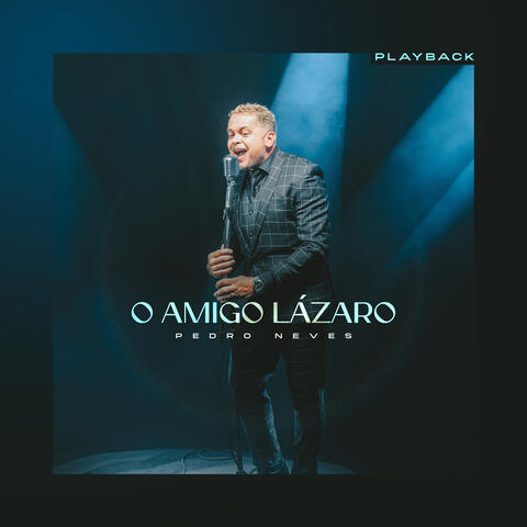 O Amigo Lázaro