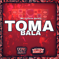 Toma Bala - Speed Up