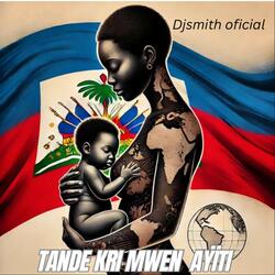 Tande kri Mwen haiti