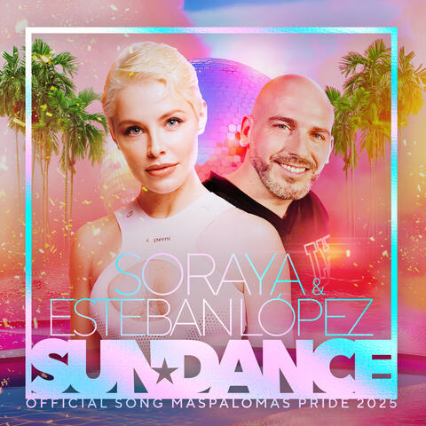 Sundance (Official Song Maspalomas Pride 2025)