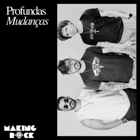 Profundas Mudanças