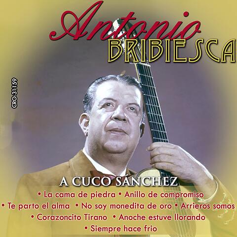 Antonio Bribiesca Interpreta a Cuco Sánchez