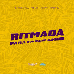 Ritmada Para Fazer Amor