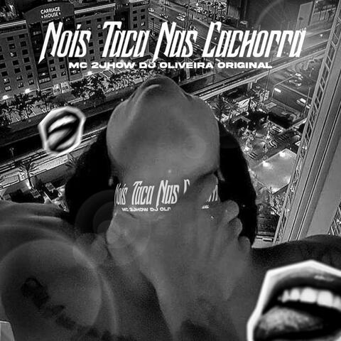 Noís Taca nas Cachorra